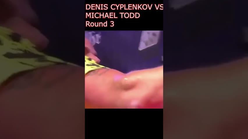 Denis Cyplenkov vs Michael Todd Round 3