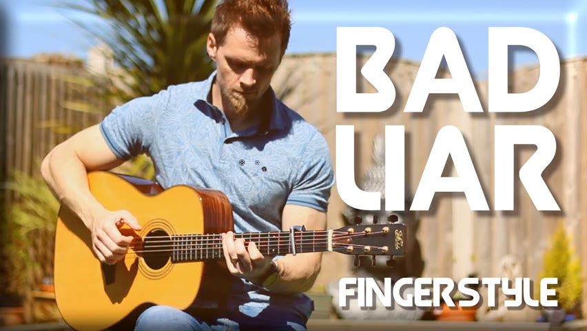Bad Liar (Imagine Dragons) - Played Fingerstyle by Gareth Evans