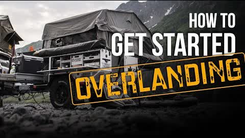 Getting Ready For Overlanding // X Overland's Proven Series - Quick Tips, Gear, and Tactics