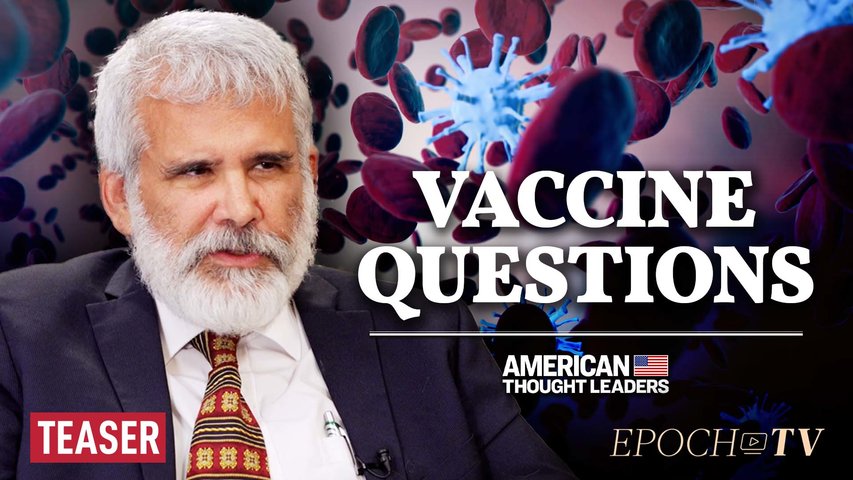 mRNA Vaccine Pioneer Dr. Malone on Latest COVID Data & the Shattered Scientific ‘Consensus’| TEASER