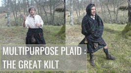 The Belted Plaid (Great kilt): a MULTIPURPOSE, Outdoor Garment?