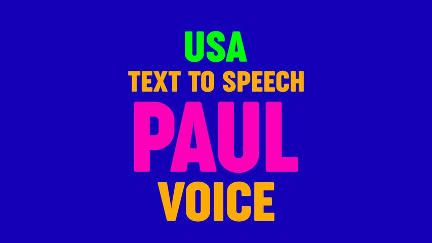 Text to Speech PAUL VOICE, US