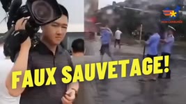 [VOSF] La police chinoise crée de fausses vidéos de sauvetage