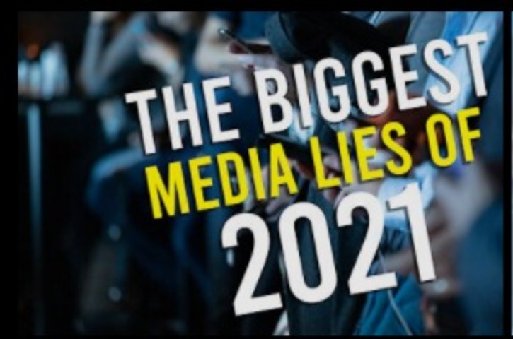 Media's Five Biggest Lies of 2021