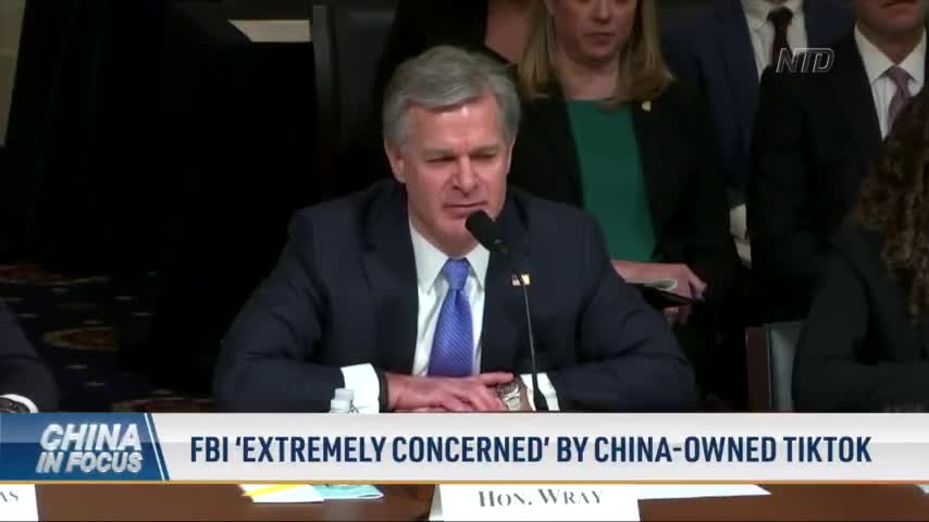 FBI ‘Extremely Concerned’ by China-Owned TikTok