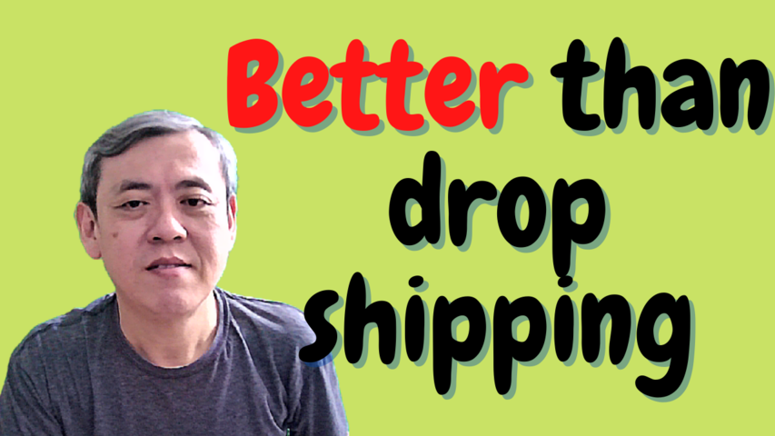 Business that is better than drop shipping