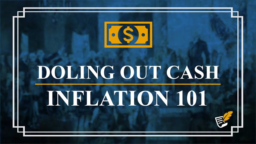 Irresponsible Inflation | Constitution Corner