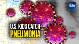 [Trailer] Ohio, Massachusetts Hit by Child Pneumonia Outbreak | CIF