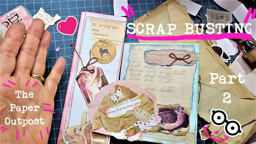 SCRAP BUST WITH ME #2! :) Grab your Junk Journal Scraps and Let's Do This! The Paper Outpost :)