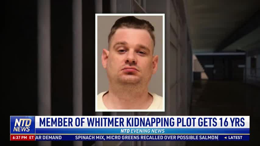 Member of Whitmer Kidnapping Plot Gets 16 Years