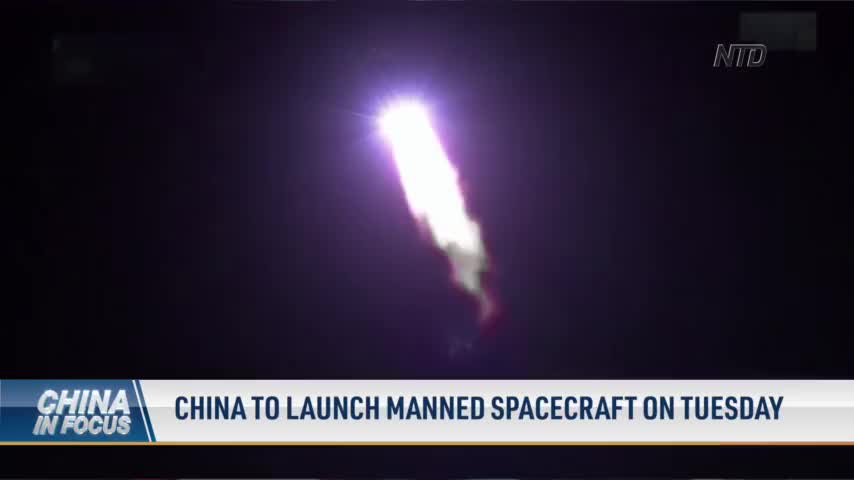 China to Launch Manned Spacecraft on Tuesday