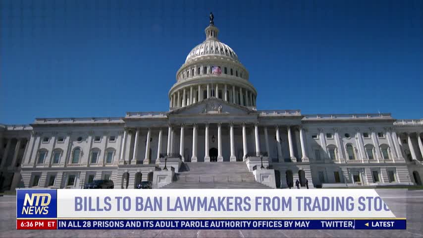 Bills to Ban Lawmakers From Trading Stocks