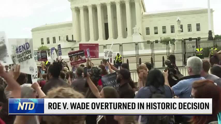Roe v. Wade Overturned in Historic Decision: Americans React