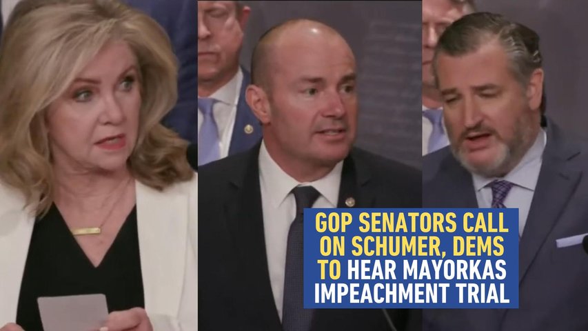 GOP Senators Call on Schumer, Dems to Hear Mayorkas Trial After House Approves Impeachment