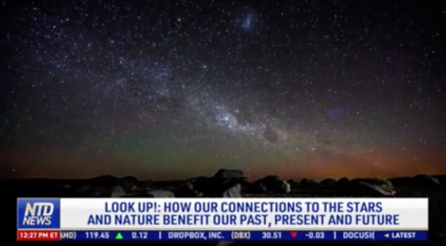 Look Up: How Our Connections to the Stars and Nature Benefit Our Past, Present and Future