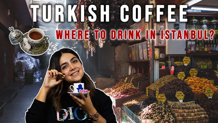 TURKISH COFFEE IN ISTANBUL MUST TRY PLACES