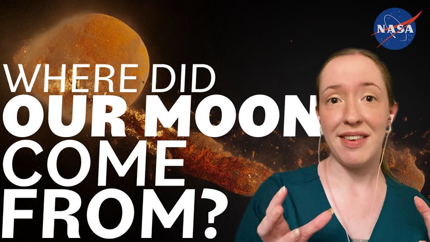 Where Did Our Moon Come From? We Asked a NASA Scientist