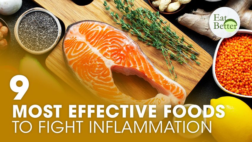 9 Most Effective Foods That Fight Inflammation