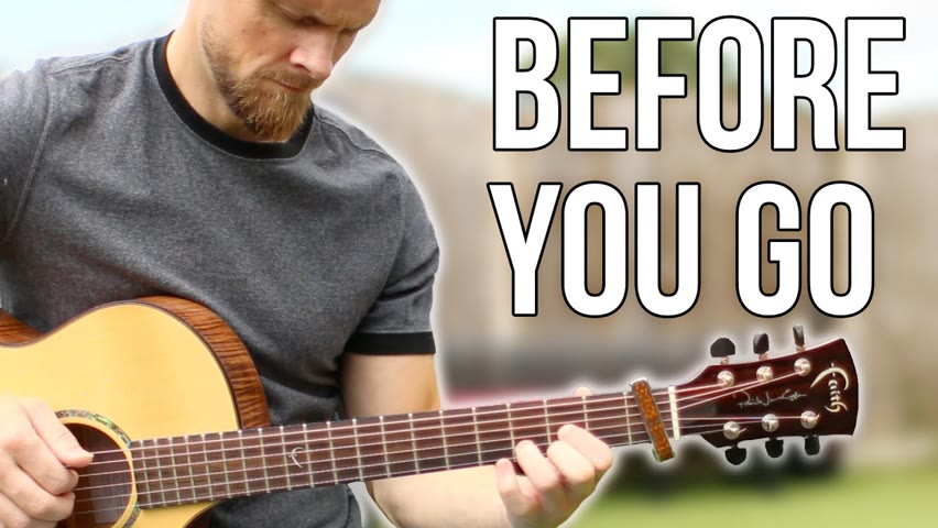 Before You Go (Lewis Capaldi) - Fingerstyle Guitar Cover