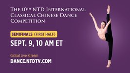 LIVE: 10th NTD International Classical Chinese Dance Competition Semifinals—Part 1