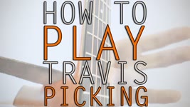 How to Play Travis Picking on Guitar (For Beginners)