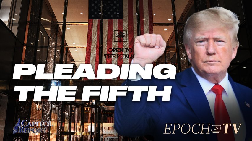 [Trailer] Trump Pleads the Fifth at Deposition; Iranian Charged in Plot to Murder Bolton