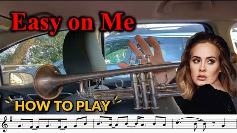 How to play "Easy on Me" on Trumpet