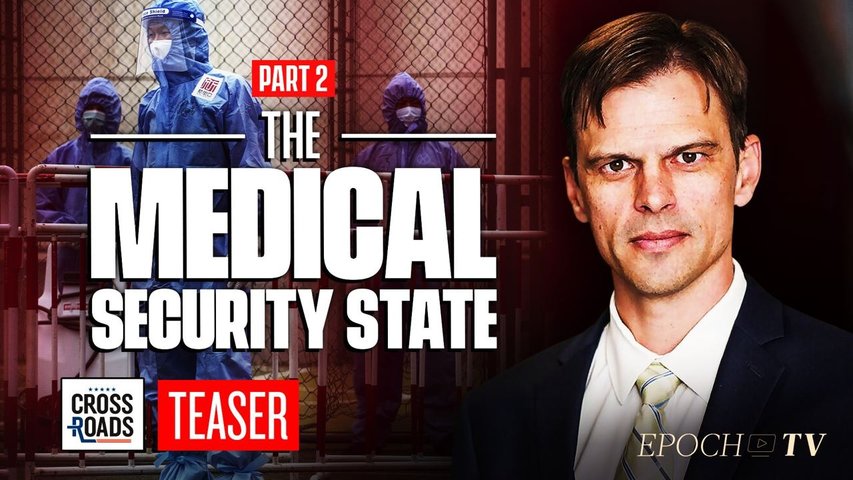 Teaser: America Risks Falling Under the Control of a Biomedical Security State: Dr. Aaron Kheriaty [Part 2]