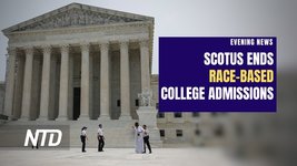 SCOTUS Rejects Race-Based Admissions at Colleges; House GOP Demands DOJ Interviews on Hunter Biden