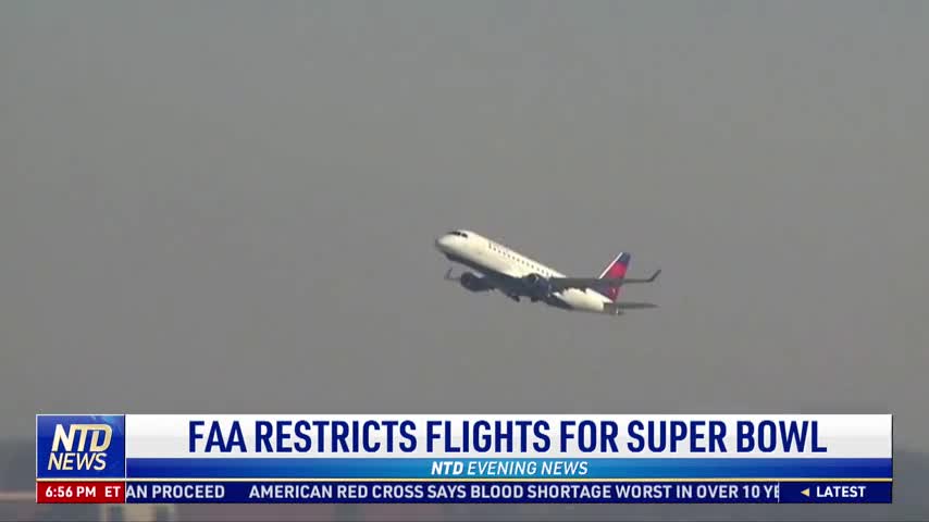 FAA Restricts Flights for Super Bowl