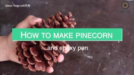How to make pinecorn and epoxy pen