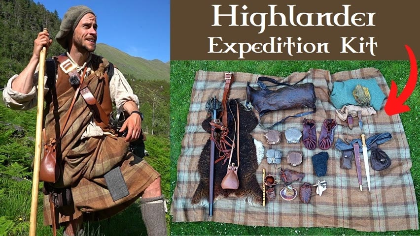 17th Century Highlander Expedition Equipment -Tried & Tested Historical Survival kit