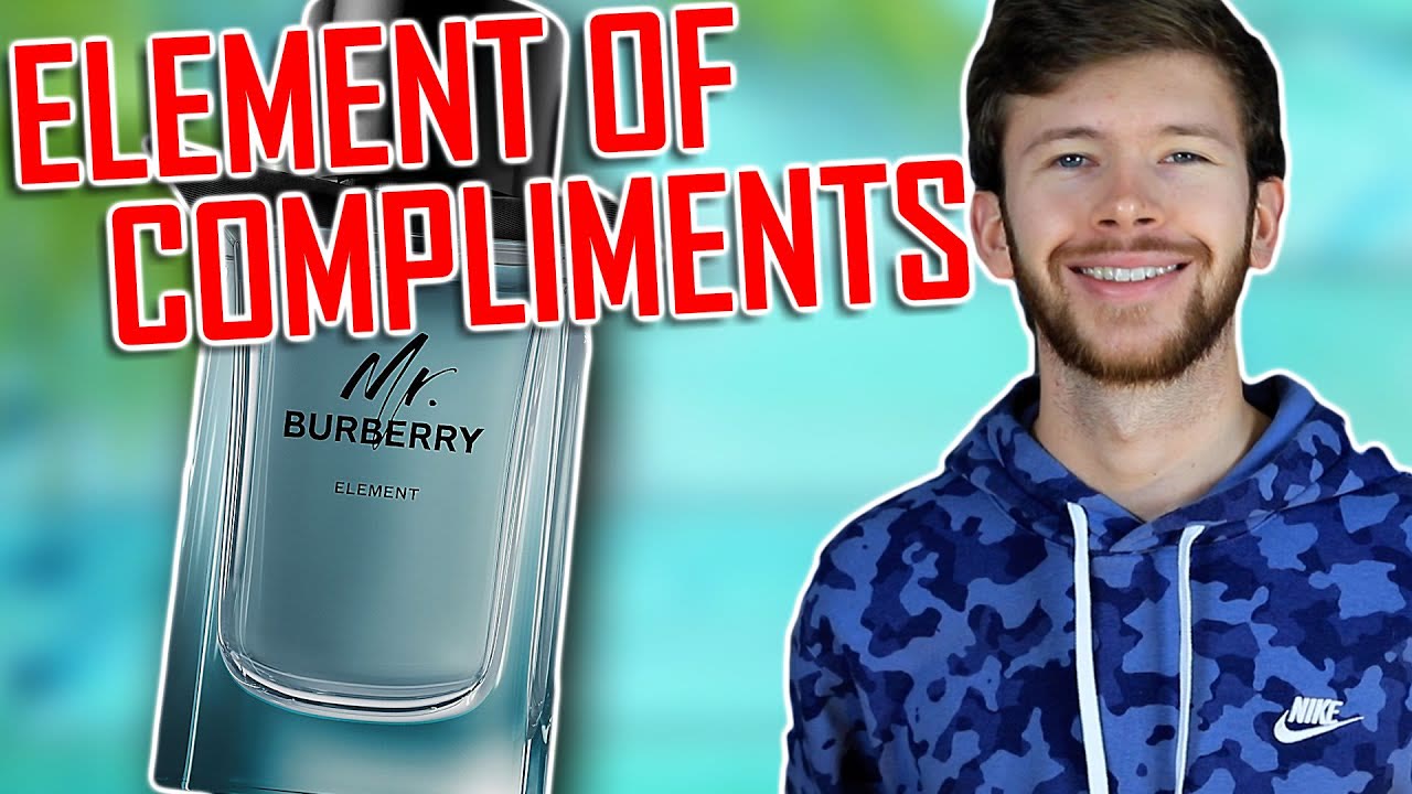 MR. BURBERRY ELEMENT REVIEW | FANTASTIC NEW COMPLIMENT GETTER