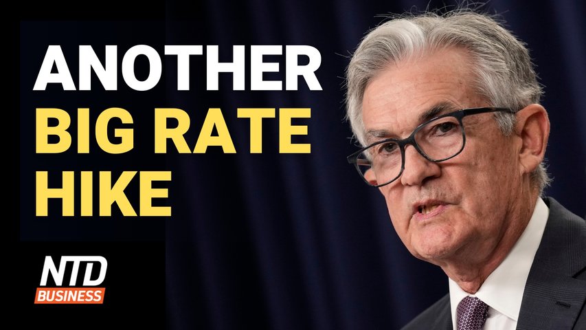 Fed Raises Interest Rates by 0.75%, 3rd Time in a Row; Germany Buys Out Energy Giant | NTD Business