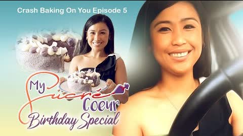 (TEASER) My Birthday Special / Crash Baking On You Episode 5