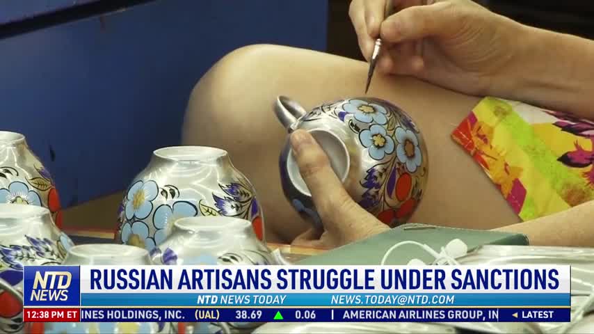 Russian Artisans Struggle Under Sanctions