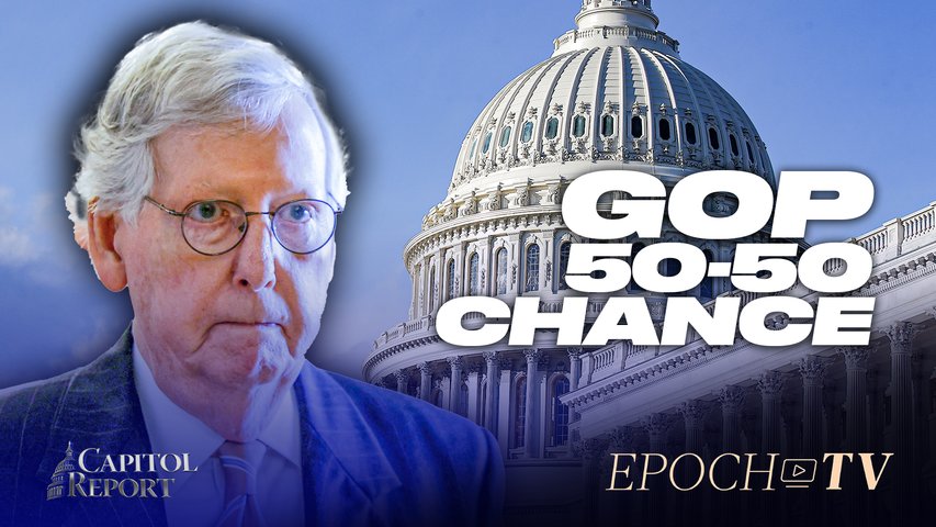 [Trailer] McConnell Says GOP Has 50–50 Chance To Win Senate; DHS: Large Number of War Criminals Living in US