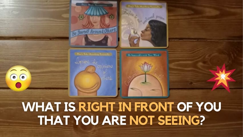 What is right in front of you that you are not seeing? ✨🧐✨| Pick a card