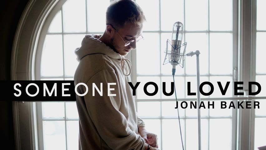 Someone You Loved - Lewis Capaldi (Cover by Jonah Baker)