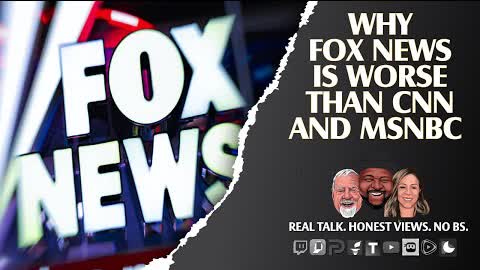 Why Fox News is Worse Than CNN and MSNBC