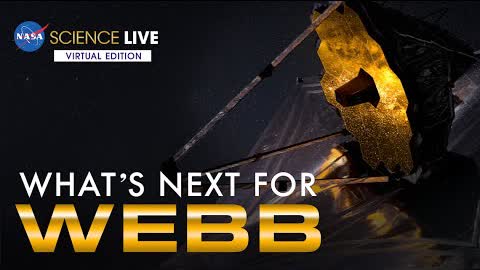 NASA Science Live: What’s Next for the James Webb Space Telescope?