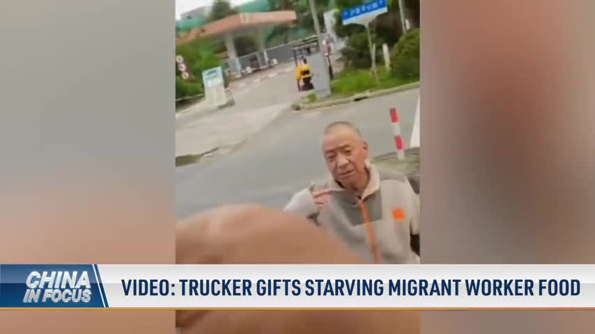 Video: Trucker Gifts Starving Migrant Worker Food
