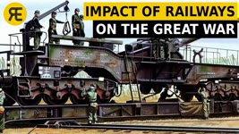 Railways in World War I: Role and Contributions