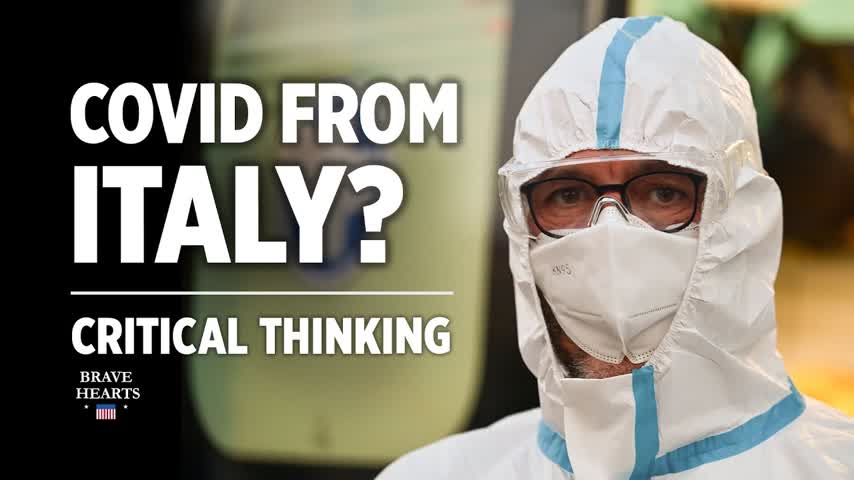 Did COVID Originate in Italy? | A Critical View on the Italian Report |BraveHearts