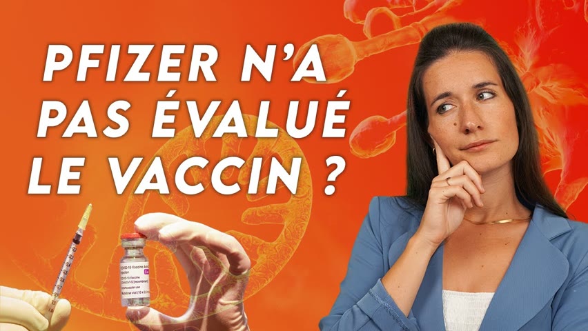 Vaccin Pfizer : L'entreprise ne savait pas si la transmission serait freinée