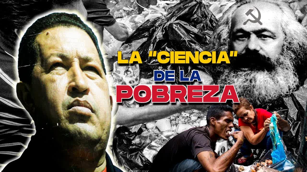 Venezuela y el fracaso socialista I Marxismo: La  “ciencia”  de la pobreza