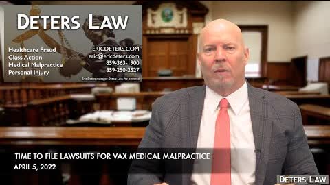 Time to File Lawsuits For Vax Medical Malpractice