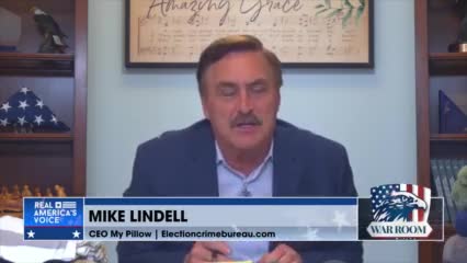 Mike Lindell: &quot;They know the only way they can win is not have Trump become the next President&quot;