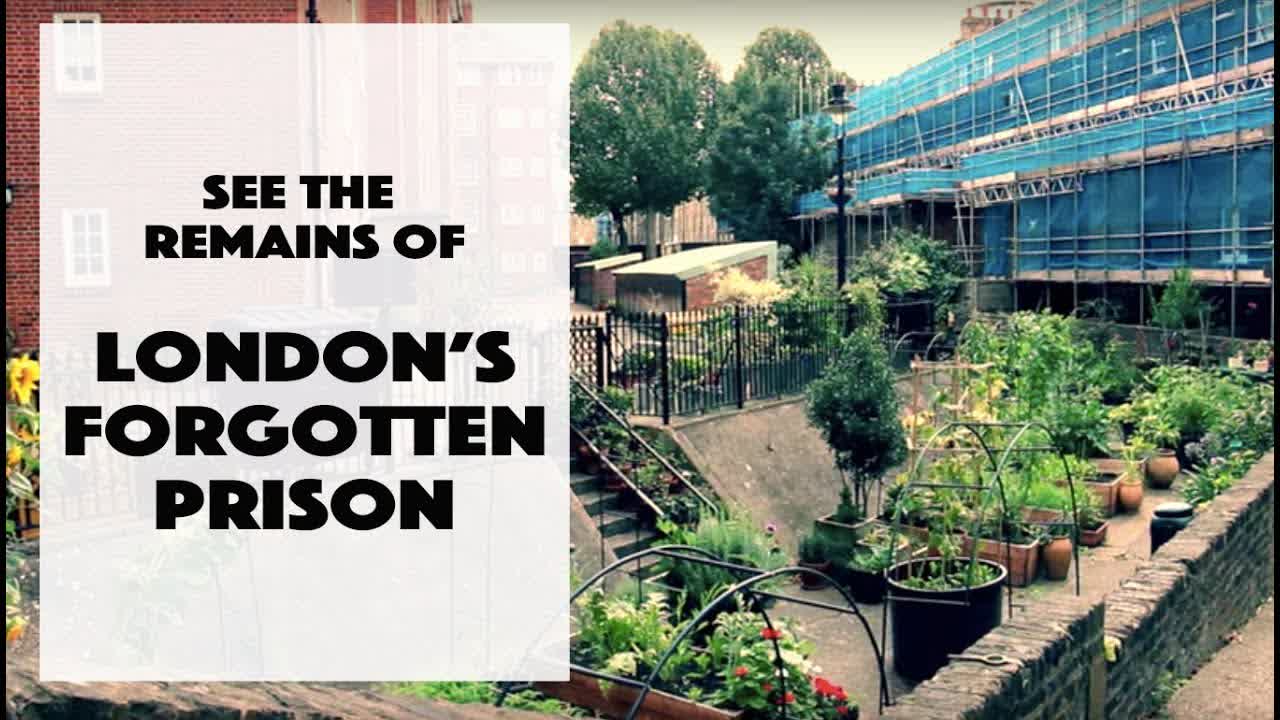 London's Forgotten Prison
