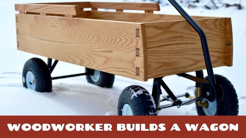 When a Woodworker Builds a Wagon